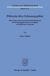 Plebiszite über Bebauungspläne.