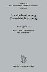 Standortbestimmung Deutschlandforschung.