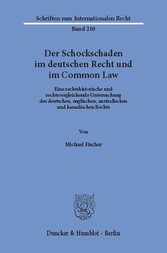 Der Schockschaden im deutschen Recht und im Common Law.