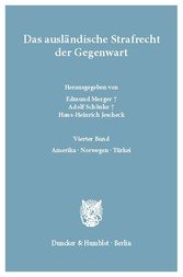 Das ausländische Strafrecht der Gegenwart.