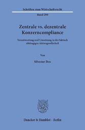 Zentrale vs. dezentrale Konzerncompliance.