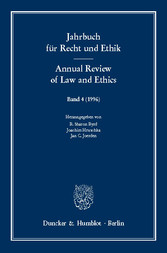 Jahrbuch für Recht und Ethik / Annual Review of Law and Ethics.