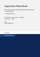 Uigurisches Wörterbuch. Sprachmaterial der vorislamischen türkischen Texte aus Zentralasien