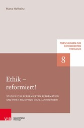 Ethik - reformiert!