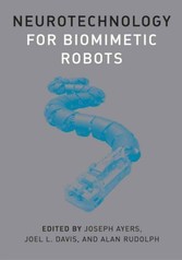 Neurotechnology for Biomimetic Robots