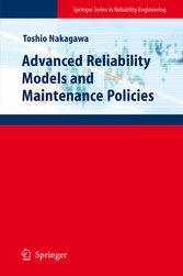 Advanced Reliability Models and Maintenance Policies