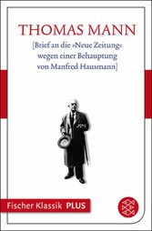 [Brief an die »Neue Zeitung« wegen einer Behauptung von Manfred Hausmann]