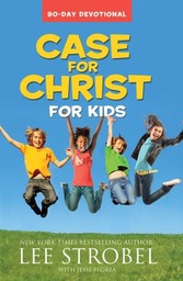 Case for Christ for Kids 90-Day Devotional