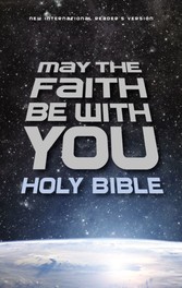 NIrV May the Faith Be with You Holy Bible