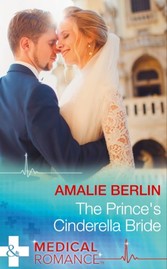 Prince's Cinderella Bride (Mills & Boon Medical)