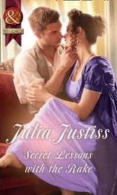 Secret Lessons With The Rake (Mills & Boon Historical) (Hadley's Hellions, Book 4)