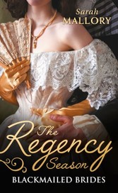 Regency Season: Blackmailed Brides: The Scarlet Gown / Lady Beneath the Veil (Mills & Boon M&B)