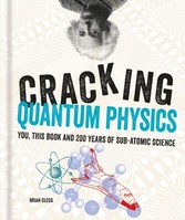 Cracking Quantum Physics