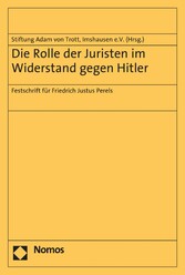 Die Rolle der Juristen im Widerstand gegen Hitler