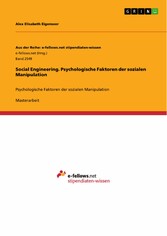 Social Engineering. Psychologische Faktoren der sozialen Manipulation