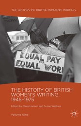 The History of British Women's Writing, 1945-1975