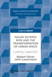 Failed Olympic Bids and the Transformation of Urban Space