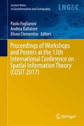 Proceedings of Workshops and Posters at the 13th International Conference on Spatial Information Theory (COSIT 2017)