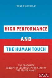 High Performance and the Human Touch