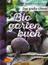 Das große Ulmer Biogarten-Buch