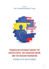 Triangular Diplomacy among the United States, the European Union, and the Russian Federation