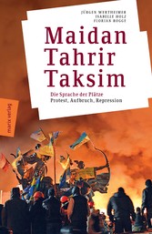 Maidan - Tahrir - Taksim