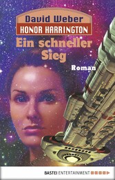 Honor Harrington: Ein schneller Sieg