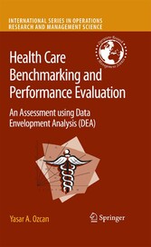 Health Care Benchmarking and Performance Evaluation