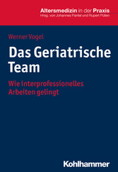 Das Geriatrische Team