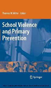 School Violence and Primary Prevention