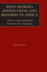 Rent-Seeking, Institutions and Reforms in Africa