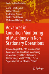 Advances in Condition Monitoring of Machinery in Non-Stationary Operations