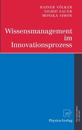 Wissensmanagement im Innovationsprozess