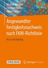 Angewandter Festigkeitsnachweis nach FKM-Richtlinie