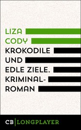 Krokodile und edle Ziele