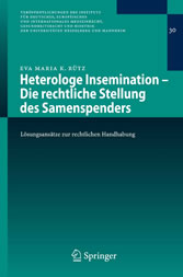 Heterologe Insemination - Die rechtliche Stellung des Samenspenders