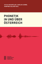 Phonetik in und über Österreich