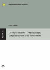 Lieferantenaudit - Arbeitshilfen, Vorgehensweise und Benchmark (E-Book, PDF)