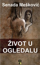 Život u ogledalu