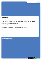 On discourse particles and their status in the English language