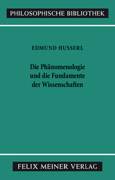 Die Phänomenologie und die Fundamente der Wissenschaften