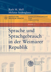 Sprache und Sprachgebrauch in der Weimarer Republik