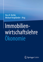 Immobilienwirtschaftslehre - Ökonomie