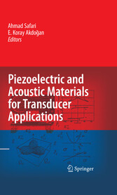 Piezoelectric and Acoustic Materials for Transducer Applications