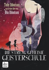 Die streng geheime Geisterschule