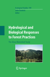 Hydrological and Biological Responses to Forest Practices