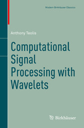 Computational Signal Processing with Wavelets