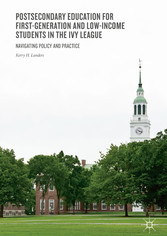 Postsecondary Education for First-Generation and Low-Income Students in the Ivy League