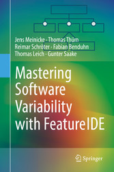 Mastering Software Variability with FeatureIDE