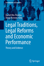 Legal Traditions, Legal Reforms and Economic Performance